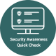 Security Awareness Quick Check